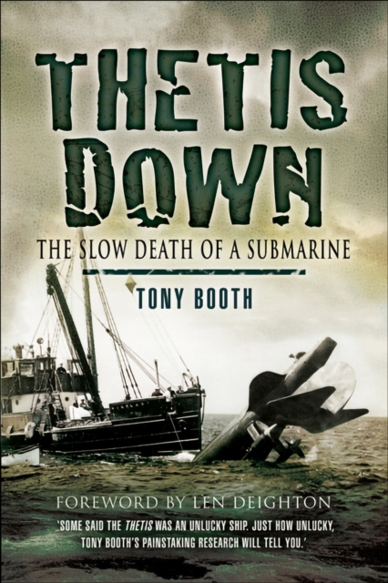 Thetis Down : The Slow Death of a Submarine, EPUB eBook