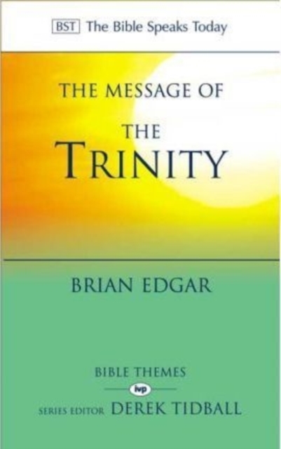 The Message of the Trinity : Life In God, Paperback / softback Book