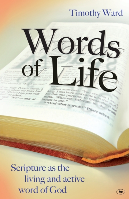 Words of Life : Scripture As The Living And Active Word Of God, Paperback / softback Book