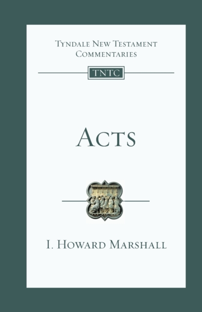 Acts : Tyndale New Testament Commentary, Paperback / softback Book