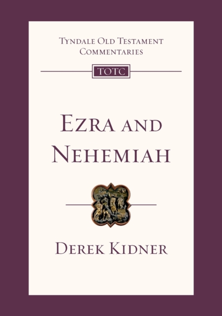 Ezra and Nehemiah : An Introduction and Commentary, Paperback / softback Book