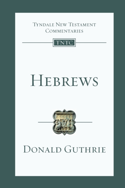 Hebrews : Tyndale New Testament Commentary, Paperback / softback Book