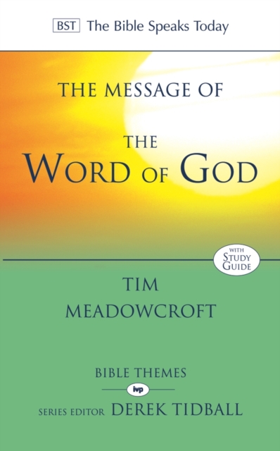 The Message of the Word of God, Paperback / softback Book