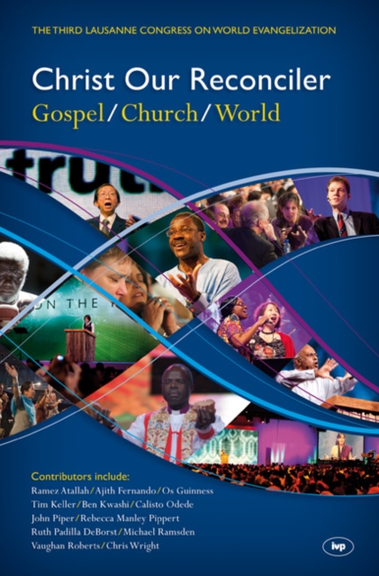 Christ Our Reconciler : Gospel, Church, World, Hardback Book