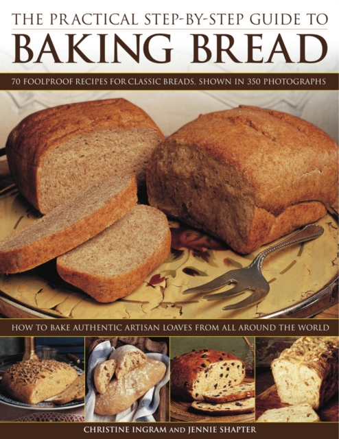 Practical Step-by-step Guide to Baking Bread, Paperback / softback Book