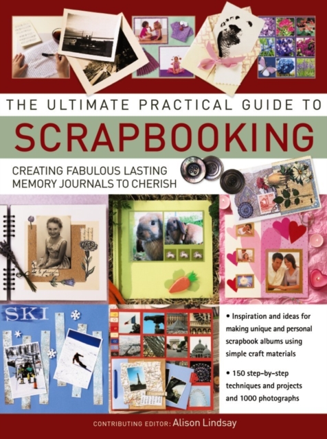 Ultimate Practical Guide to Scrapbooking,The, Paperback / softback Book