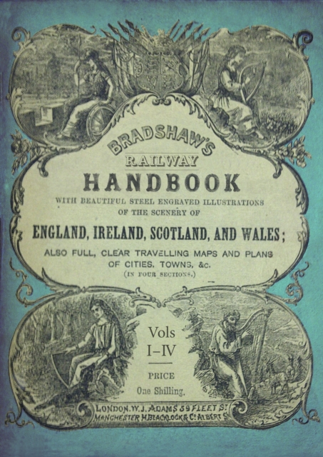 Bradshaw's Railway Handbook Complete Edition, Volumes I-IV, EPUB eBook