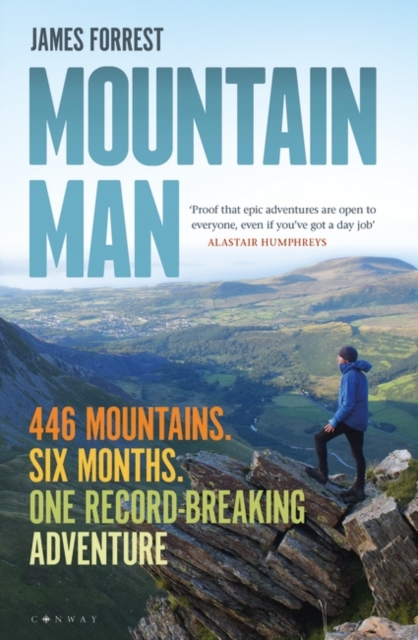 Mountain Man : 446 Mountains. Six months. One record-breaking adventure, PDF eBook