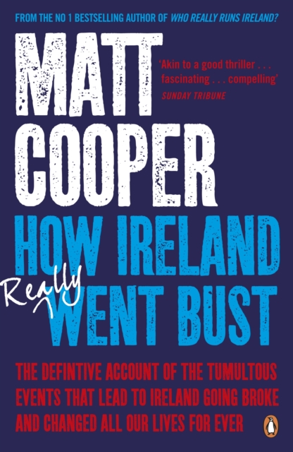 How Ireland Really Went Bust, Paperback Book