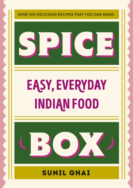 Spice Box : Easy, Everyday Indian Food, EPUB eBook