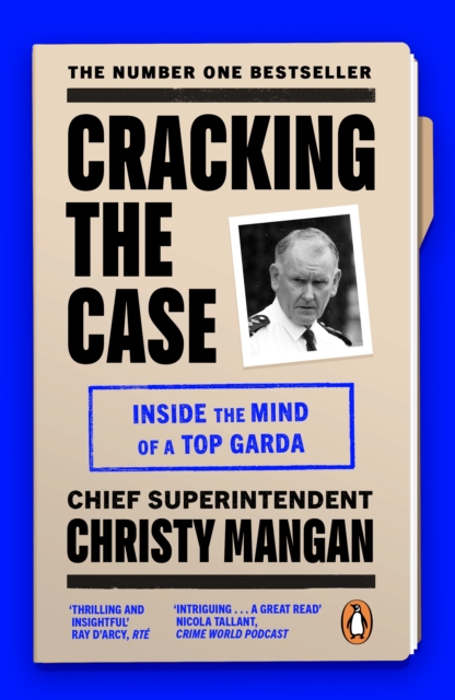 Cracking the Case : Inside the mind of a top garda, EPUB eBook