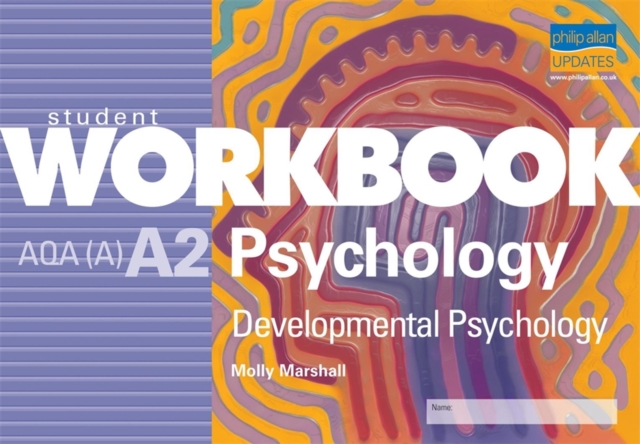 AQA (A) A2 Psychology : Developmental Psychology, Paperback Book