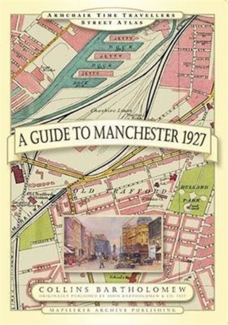 Guide to Manchester 1927, Hardback Book