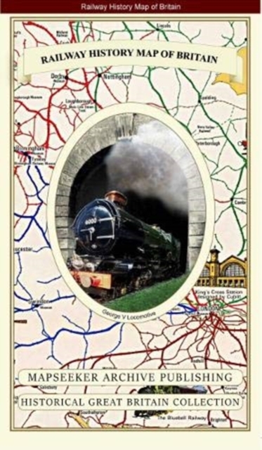 Railway History Map of Britain, Paperback / softback Book