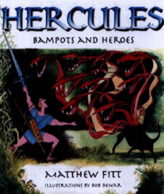 Hercules : Bampots and Heroes, Paperback / softback Book