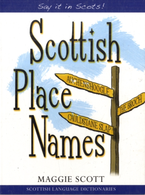 Scottish Place Names, Paperback / softback Book