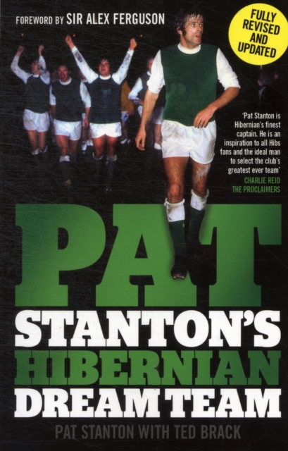 Pat Stanton's Hibernian Dream Team, Paperback / softback Book
