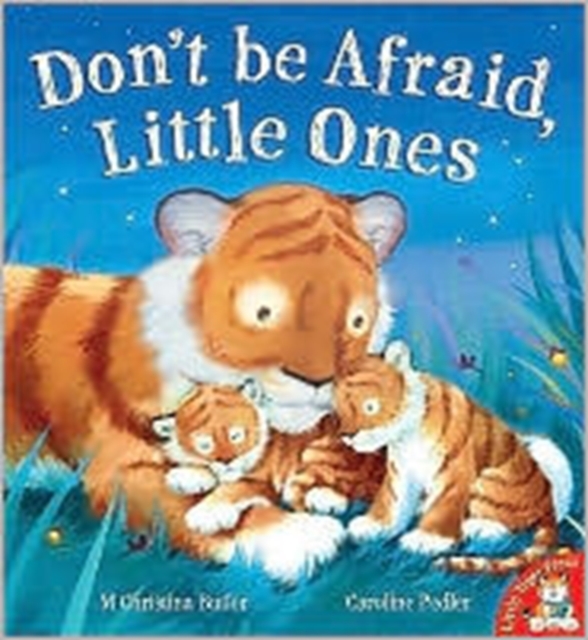 Don't be Afraid, Little Ones, Paperback / softback Book