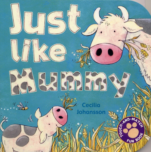 Just Like Mummy, Board book Book