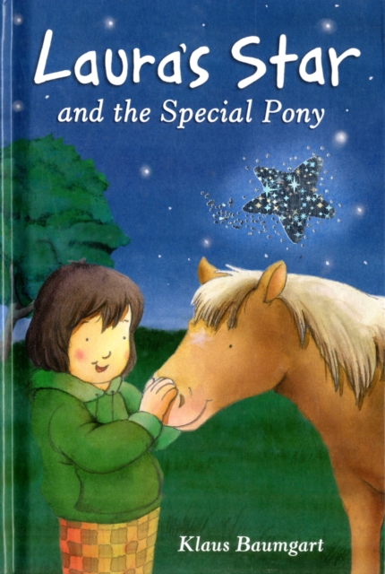 Laura's Star and the Special Pony, Hardback Book