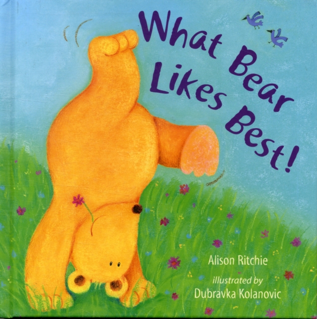 What Bear Likes Best!, Hardback Book