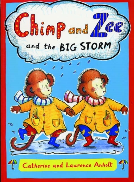 Chimp and Zee and the Big Storm, Board book Book
