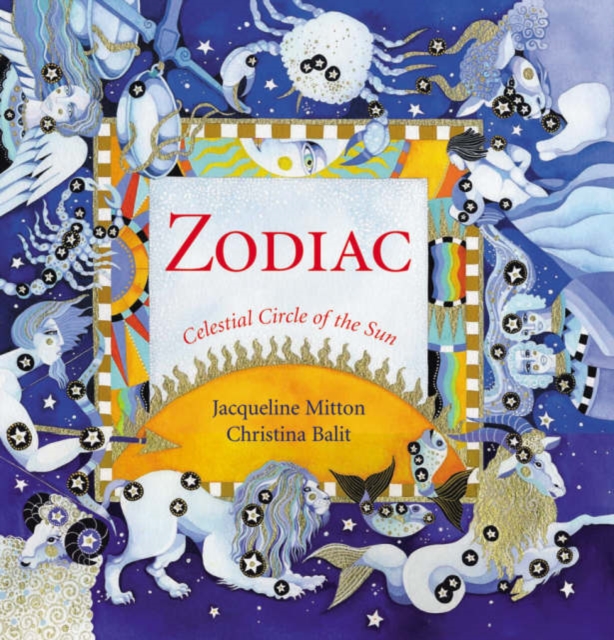 Zodiac : Celestial Circle of the Sun, Paperback Book