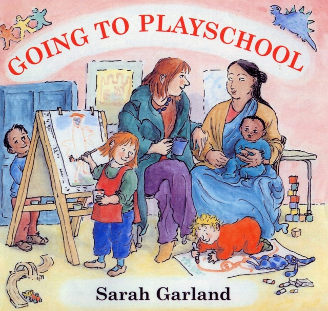 Going to Playschool, Hardback Book