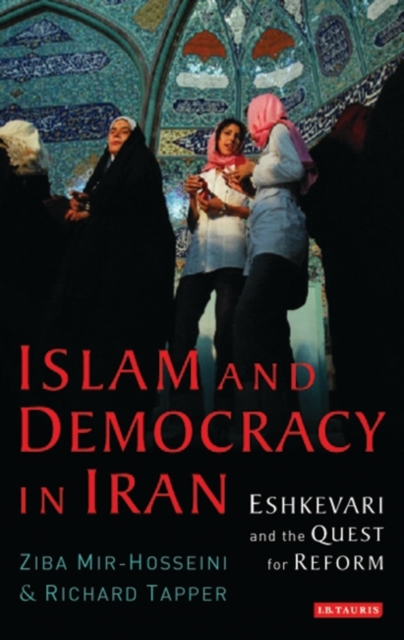 Islam and Democracy in Iran : Eshkevari and the Quest for Reform, Paperback / softback Book