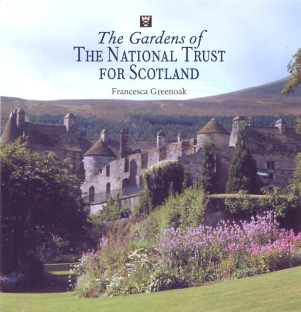 The Gardens of the National Trust for Scotland, Hardback Book
