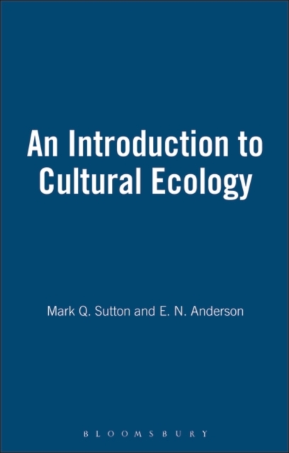 An Introduction to Cultural Ecology, Hardback Book