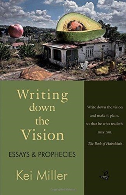 Writing Down the Vision : Essays & Prophecies, Paperback / softback Book