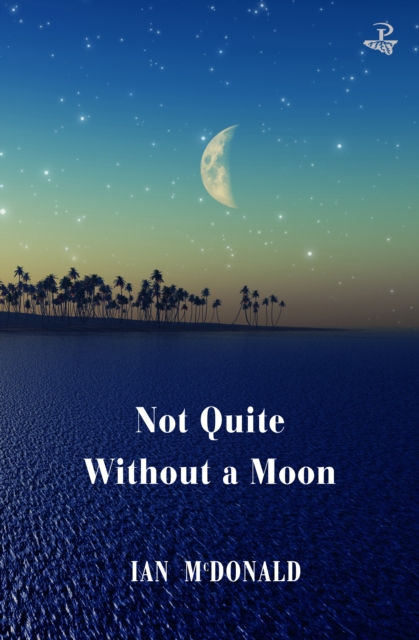 Not Quite Without a Moon, Paperback / softback Book