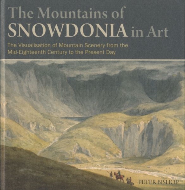 Mountains of Snowdonia in Art, The, Hardback Book