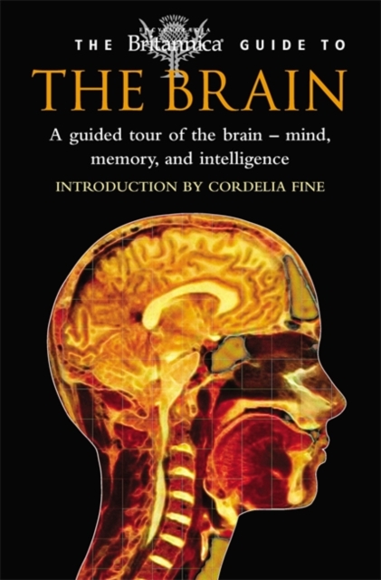 The Britannica Guide to the Brain, Paperback Book