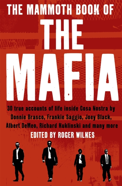 The Mammoth Book of the Mafia, Paperback / softback Book