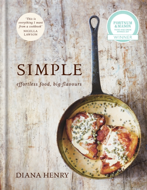 SIMPLE : effortless food, big flavours, Hardback Book