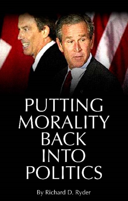 Putting Morality Back into Politics, Paperback / softback Book