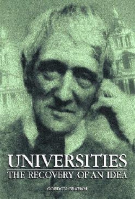 Universities : The Recovery of an Idea, Paperback / softback Book