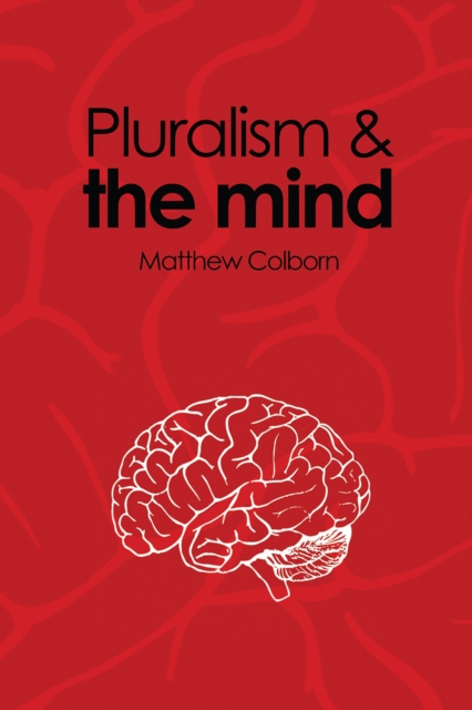 Pluralism and the Mind, EPUB eBook