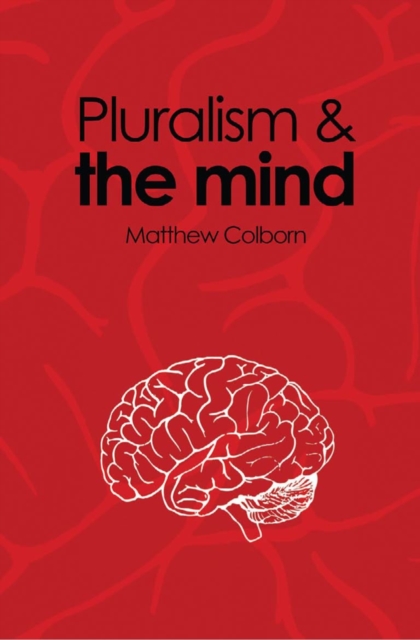Pluralism and the Mind, PDF eBook