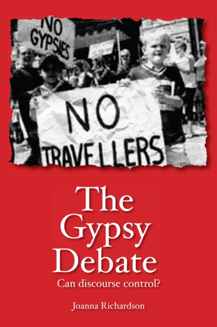 The Gypsy Debate : Can Discourse Control?, EPUB eBook