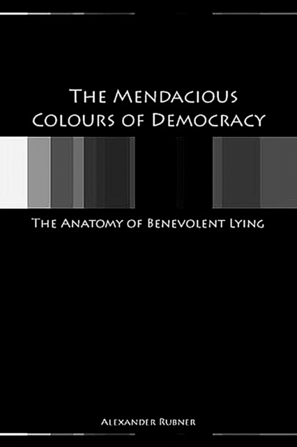 The Mendacious Colours of Democracy, EPUB eBook