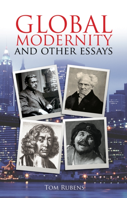 Global Modernity : And Other Essays, Paperback / softback Book
