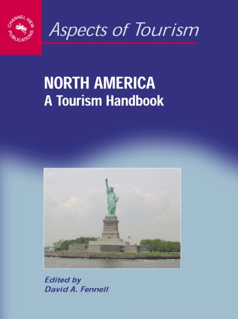 North America : A Tourism Handbook, PDF eBook
