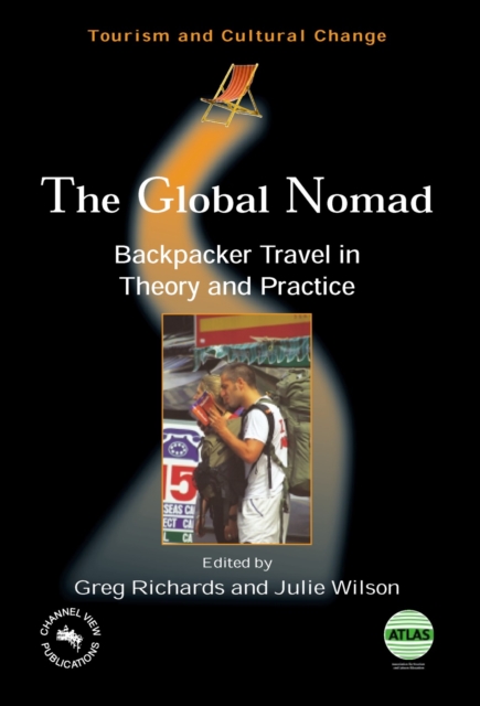 The Global Nomad : Backpacker Travel in Theory and Practice, EPUB eBook