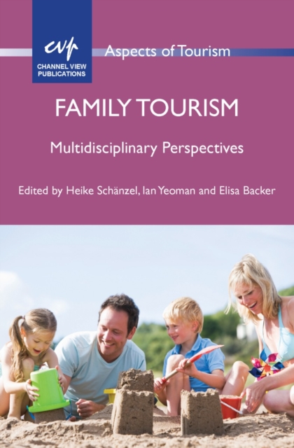 Family Tourism : Multidisciplinary Perspectives, EPUB eBook
