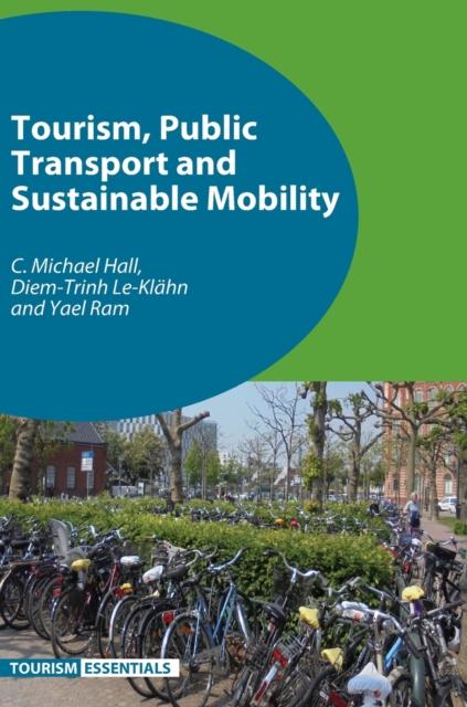 Tourism, Public Transport and Sustainable Mobility, Hardback Book