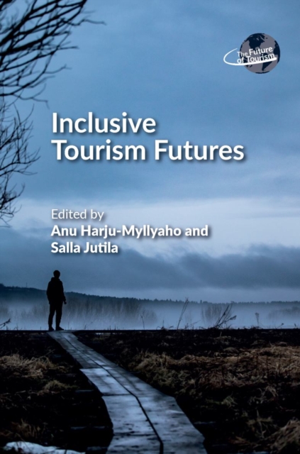 Inclusive Tourism Futures, PDF eBook