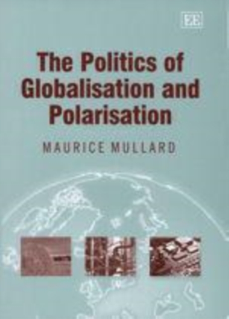 Politics of Globalisation and Polarisation, PDF eBook